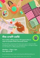 the craft café @ Hale community centre - Farnham